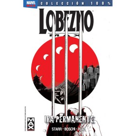 Lobezno MAX Vol 1 Ira permanente